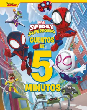Portada Spidey y su superequipo. Cuentos de 5 minutos