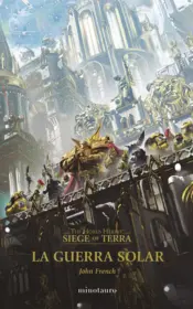 Portada The Horus Heresy: Siege of Terra nº 01 La Guerra Solar