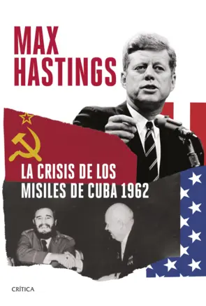 Portada La crisis de los misiles de Cuba 1962