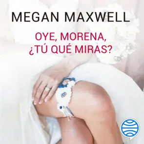 Portada Oye, morena, ¿tú qué miras?