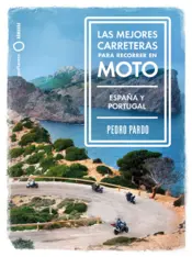 Portada Las mejores carreteras para recorrer en moto - España y Portugal