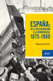 Portada España: de la Restauración a la democracia, 1875-1980