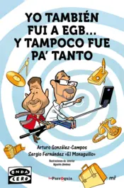 Miniatura contraportada Yo también fui a EGB... y tampoco fue para tanto