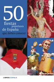 Portada 50 fiestas populares de España que debes conocer