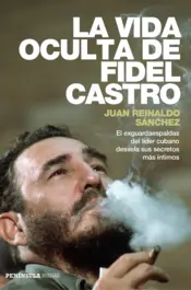 Portada La vida oculta de Fidel Castro