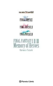 Portada Final Fantasy I, II, III Memory of Heroes (novela)