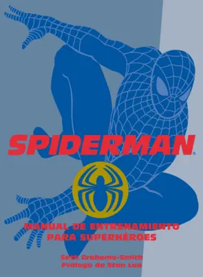 Portada Spiderman. Manual de entrenamiento para superhéroes