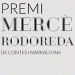 <strong>Historia</strong> Premi Mercè Rodoreda de contes i narracions 