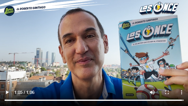 Roberto Santiago presenta Los Once 1. El delantero que volaba al atardecer