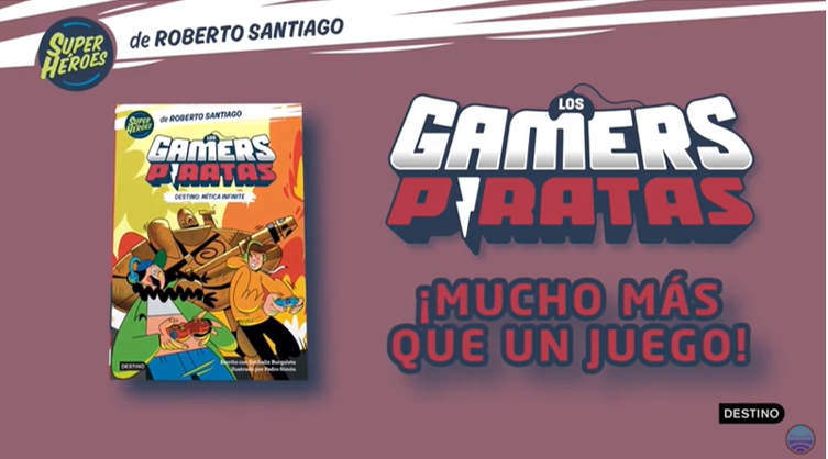 Booktrailer "Los Gamers Piratas" de Roberto Santiago | Destino Infantil & Juvenil